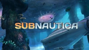 ВЫЖИВАНИЕ ПОД ВОДОЙ/Subnautica/#1