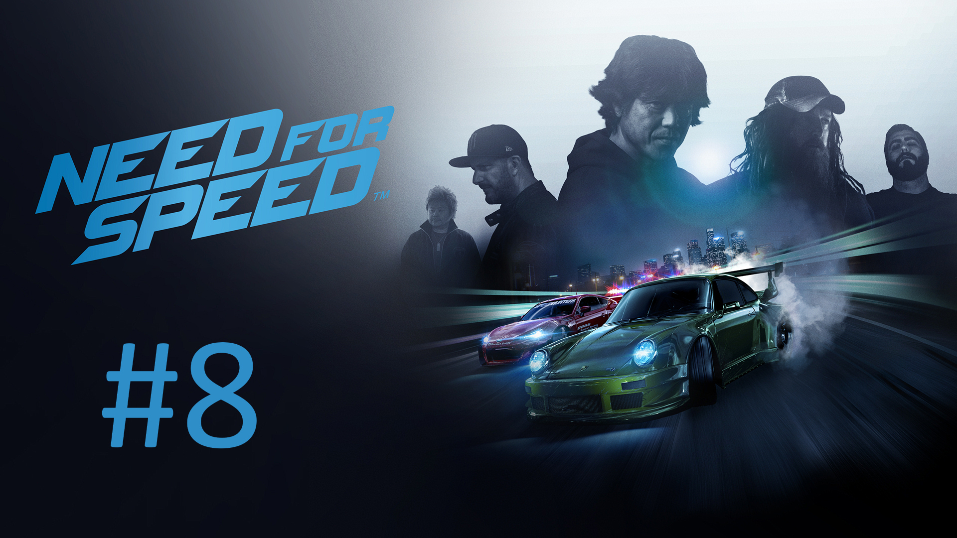 Прохождение Need for Speed (2015) - Часть 8