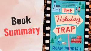 The Holiday Trap - Book Summary