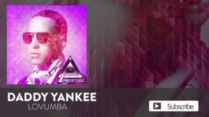 Daddy Yankee - Lovumba (Audio Oficial)