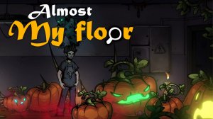 Almost My Floor - Хэллоуин вечеринка - Прохождение игры на русском [#9] DLC | PC