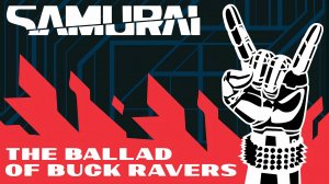 04.Samurai (Feat. Refused)–The Ballad Of Buck Ravers (OST Cyberpunk 2077)