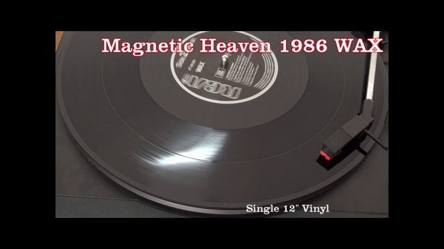 Magnetic Heaven 1986 WAX Single 12 Zoll Vinyl.mp4 Виниловые пластинки