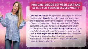 How Can I Decide Between Java and Kotlin for Android Development?