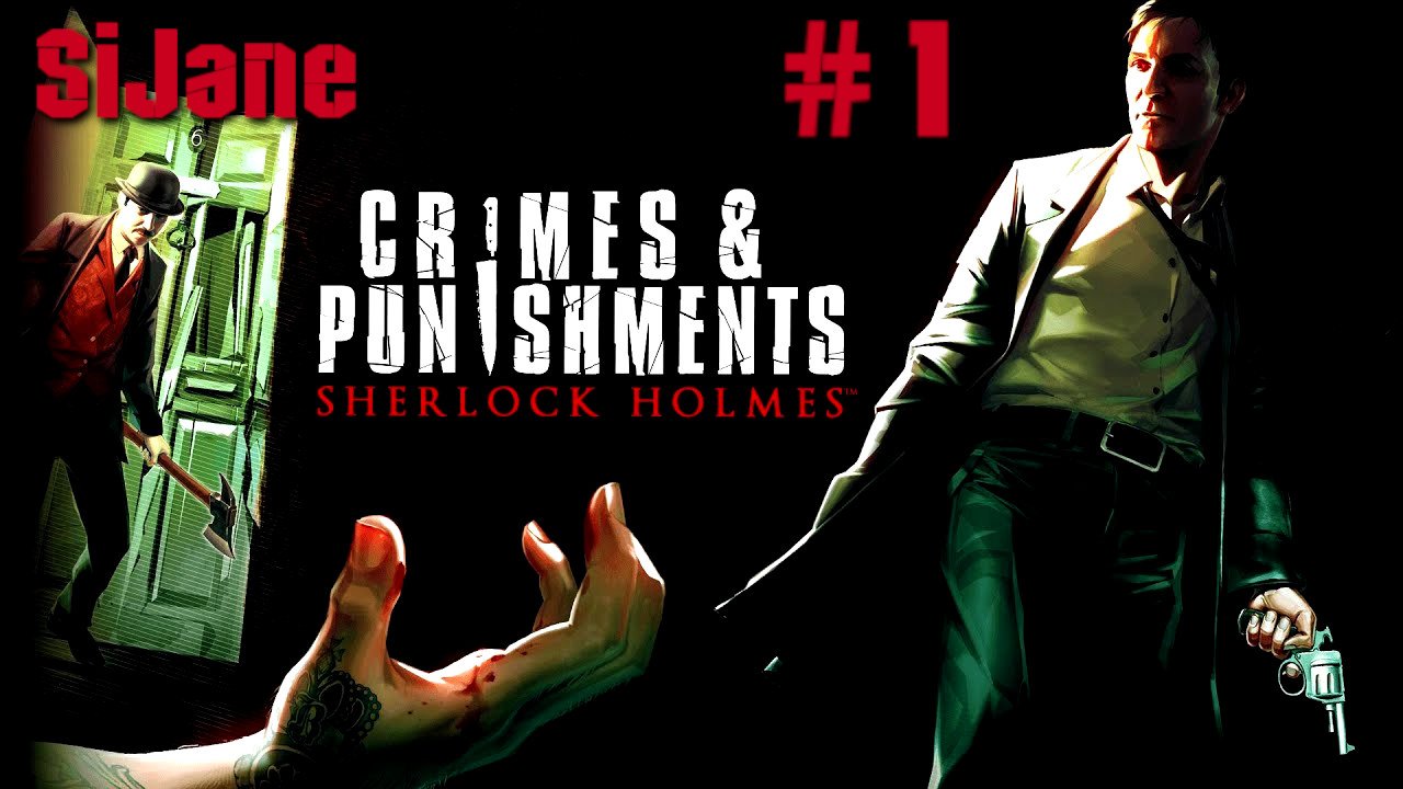 Sherlock Holmes Crimes & Punishments #1