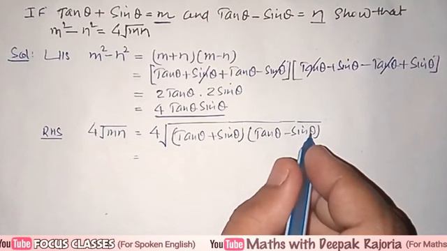 If Tan Theta + Sin Theta = M And Tan Theta - Sin Theta = N, Show That M^2 - N^2= 4√mn. Trigonometry