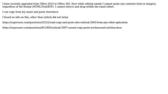 Outlook 365 - Cannot paste into an email I am editing смотреть онлайн