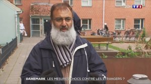 Danemark : Les mesures chocs contre les étrangers (TF1, 22/12/18, 20h15)