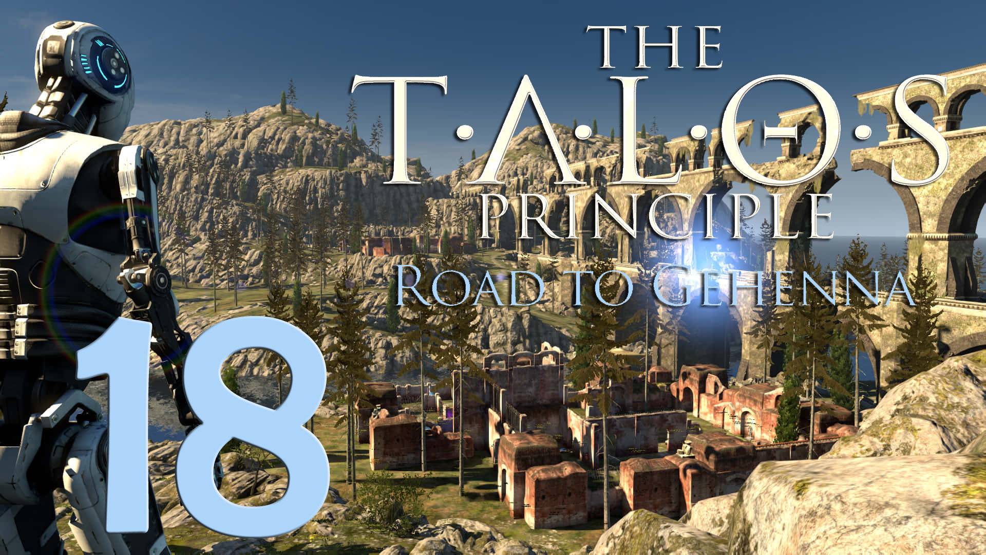 The Talos Principle. Серия 18