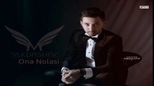 Mashxurbek Yuldashev - ONA NOLASI