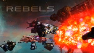 Rebels [Rebel Galaxy GMV]