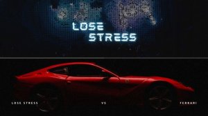 Lose Stress x Ferrari (Eloy Hoose Mashup)