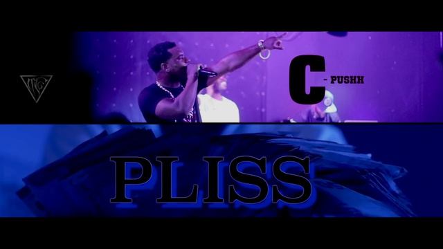 C-Pushh - PLISS смотреть онлайн