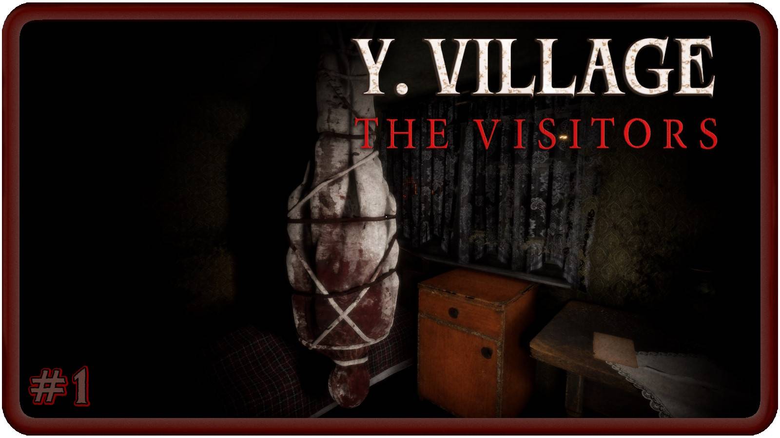 🔴Y. Village - The Visitors. Прохождение 1 (10.09.2024)❗