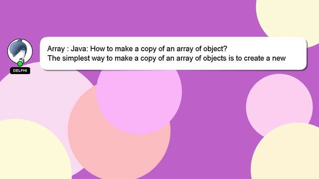 Array : Java: How to make a copy of an array of object? смотреть онлайн