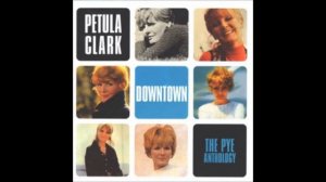 Petula Clark ~ Downtown (1964)