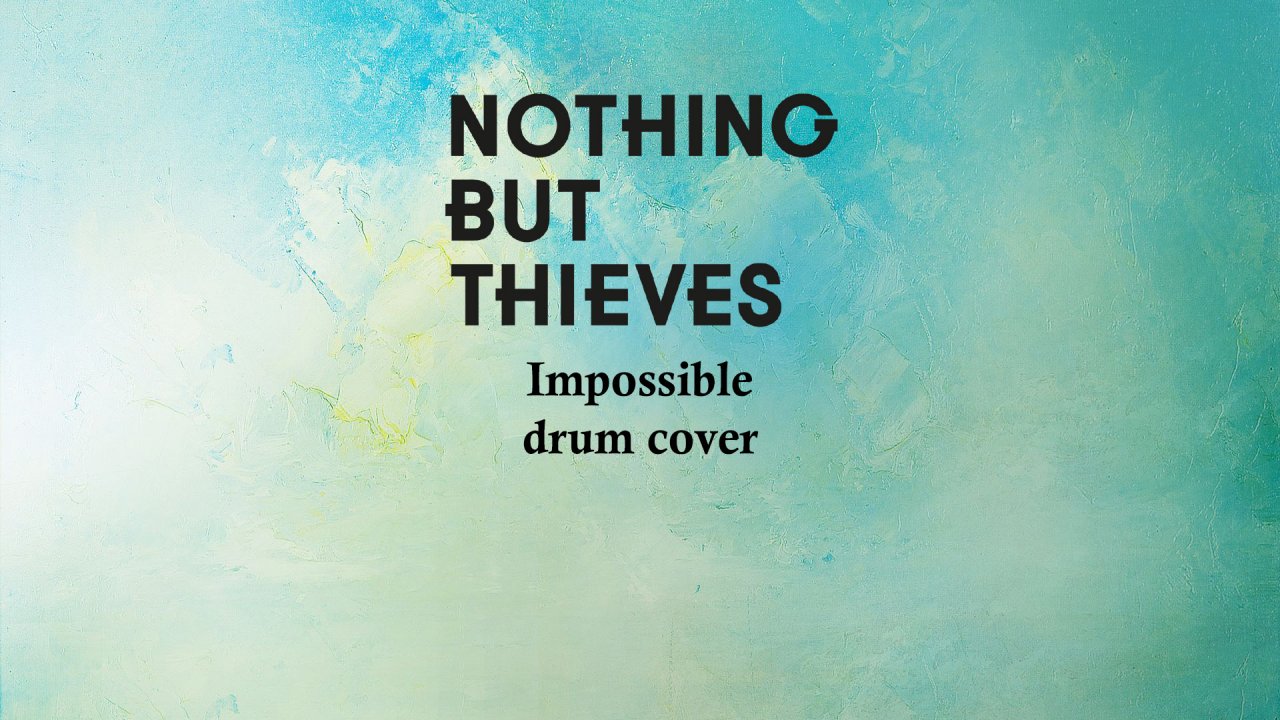 Nothing but thieves impossible. Nothing but Thieves обложка. Обои Impossible is nothing. Diabal radioant. Nothing but Thieves logo.