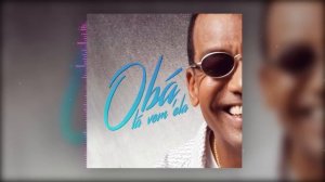 Jorge Ben Jor - Obá, la vem ela (Áudio Oficial)