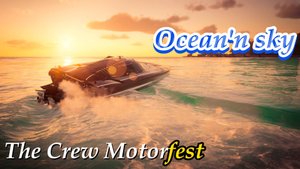 The Crew Motorfest Плейлист Ocean'n sky