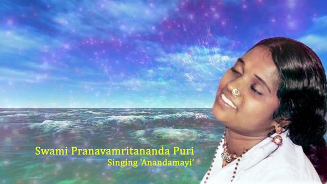 Swami Pranavamritananda Puri singing 'Anandamayi'