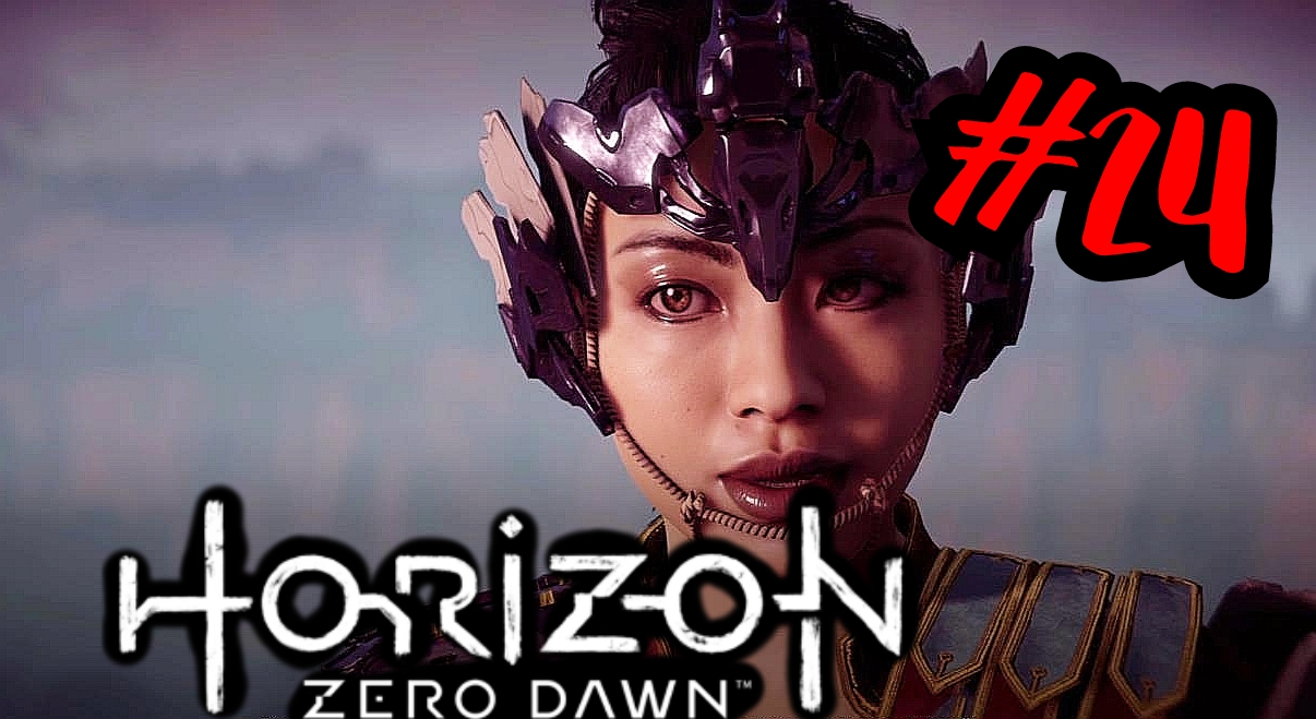 ТЫ ЗАХОДИ ЕСЛИ ЧТО # Horizon Zero Dawn # Прохождение # 24