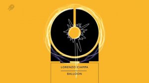 LORENZO CIAMPA | Balloon | Original Mix