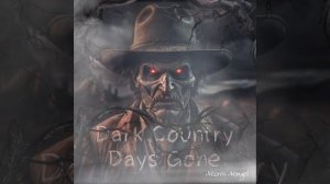 (DARK COUNTRY) - Days Gone - Necros Nengel