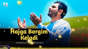 Farrux Xamrayev Hajga Birgim Kekadi
