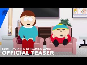 SOUTH PARK THE STREAMING WARS | Eng TEASER | Paramount+