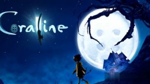 OST: Коралина в стране кошмаров/Coraline