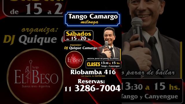 "Tango Camargo" milonga en El Beso: Riobamba 416 ► Lunes y Sábados de 15 a 20 hs │ Clases de Tango