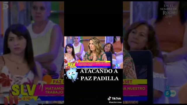 Atacando a Paz Padilla