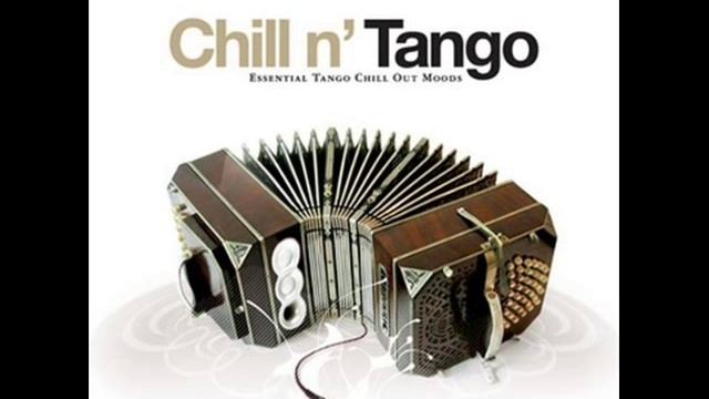 Chill N´Tango - Verano porteño смотреть онлайн