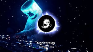 Differences(Marie Relax Remix 2022)Deep House 2022