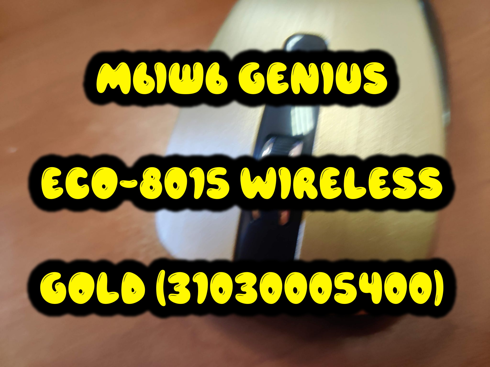 0024. Мышь GENIUS ECO-8015 Wireless Gold (31030005400) смотреть онлайн