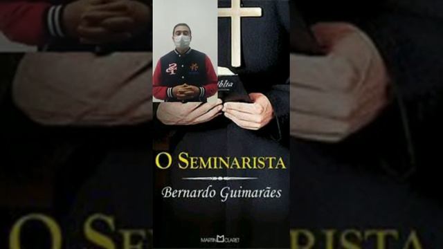 O seminarista - Indicação do Prof  Fábio