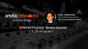 Anuta Networks Customer Stories: Tata Communications IZO SD-WAN Orchestration on Packet Pushers