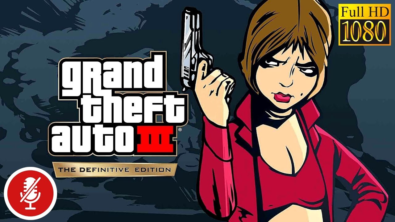 GTA III The Definitive Edition На свободу