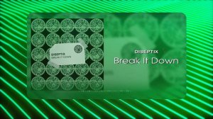 Diseptix - Break It Down (Musical Visual)