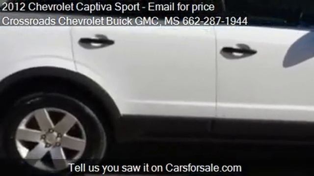 2012 Chevrolet Captiva Sport for sale in CORINTH, MS 38834 a смотреть онлайн