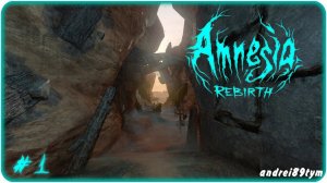 Amnesia Rebirth. Прохождение 1 (22.12.2023)