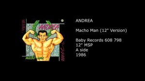 ANDREA - Macho Man (12'' Version) - 1986
