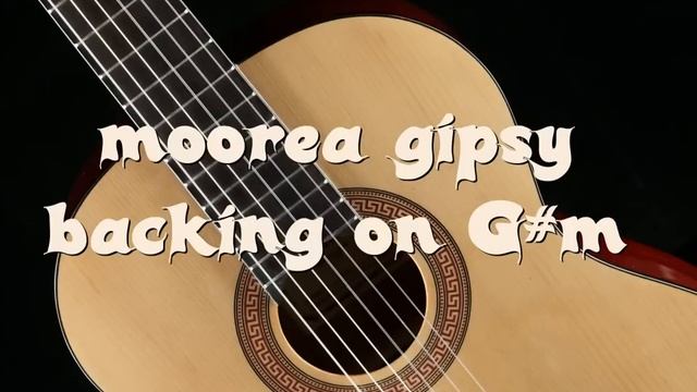 backing track moorea style gipsy kings G#m смотреть онлайн