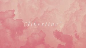 Narcisse? | "Libertine"