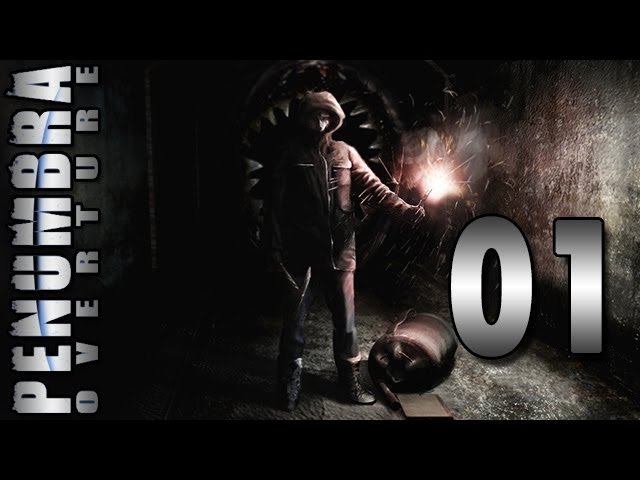 Пенумбра: Истоки Зла Прохождение. Часть 01.  Penumbra: Overture. Part 01