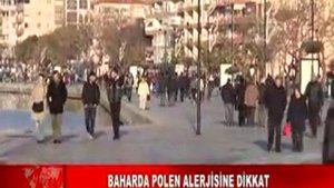 BAHARDA POLEN ALERJİSİNE DİKKAT