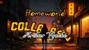 Homeworld Collapse by Arthur Vyncke