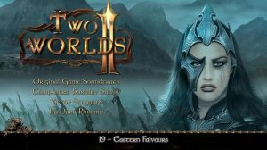 Two Worlds 2 - Full Soundtrack - Royal Edition - OST - All Album -