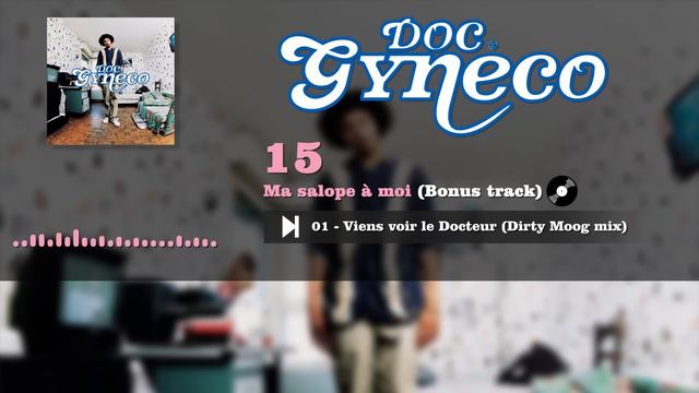 Doc Gyneco - Ma salope à moi (Audio officiel) смотреть онлайн