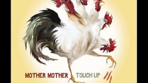 Mother Mother - Oh Ana